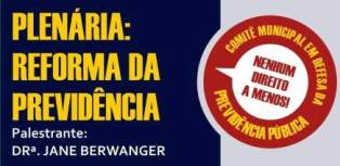 Entidades sindicais realizam hoje Plenária sobre a Reforma da Previdência